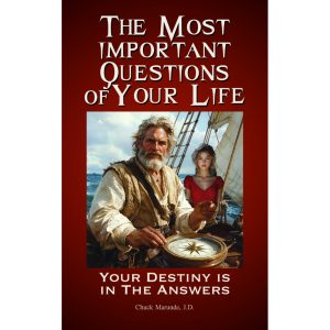 The Most Important Questions of Your Life